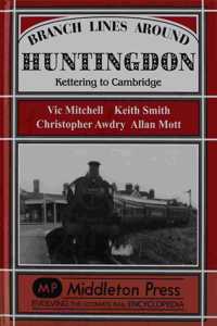 Branch Lines Around Huntingdon