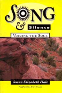 Song and Silence: Voicing the