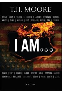 I Am...
