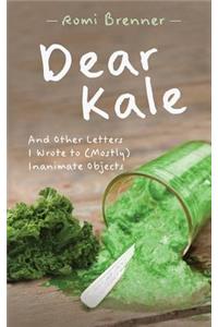 Dear Kale