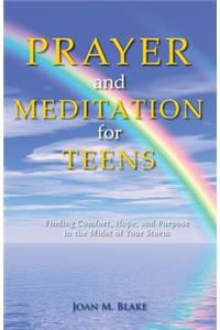 Prayer and Meditation for Teens