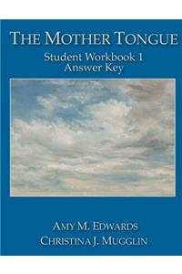 The Mother Tongue Student Workbook 1 Answer Key