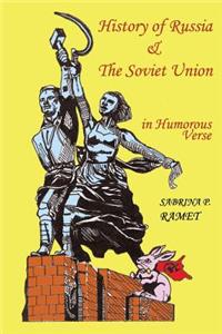 HISTORY OF RUSSIA AND THE SOVIET UNION in Humorous Verse