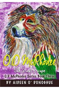 O.D Mcphodee, the Great Escape