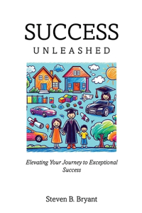 Success Unleashed