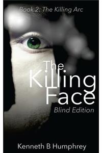 Killing Face - Blind Edition