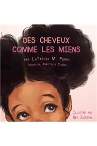 Des Cheveux Comme Les Miens
