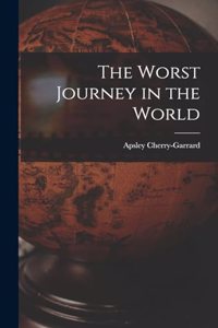 Worst Journey in the World