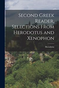 Second Greek Reader, Selections From Herodotus and Xenophon