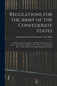Regulations for the Army of the Confederate States