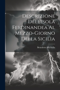 Descrizione Dell'isola Ferdinandea Al Mezzo-giorno Della Sicilia