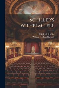 Schiller's Wilhelm Tell