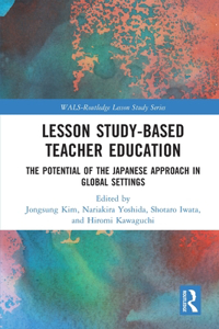 Lesson Study-based Teacher Education