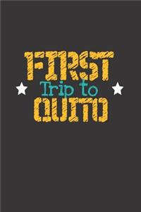 First Trip To Quito