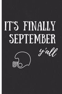 It's Finally September Y'all