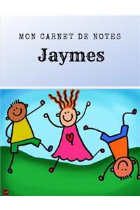 Mon Carnet de Notes - Jaymes