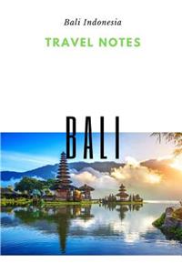 Travel Notes Bali