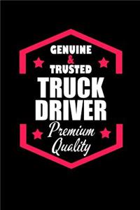 Genuine & Trusted Truck Driver Premium Quality