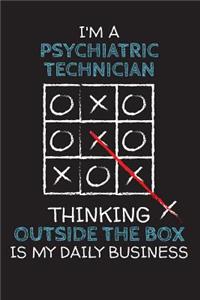 I'm a PSYCHIATRIC TECHNICIAN