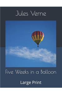 Five Weeks in a Balloon