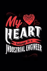 My Heart Belongs to a Industrial Engineer