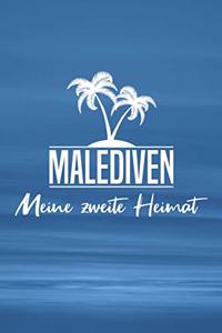 Malediven - Meine zweite Heimat