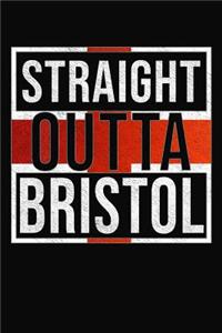 Straight Outta Bristol