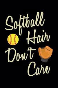 Softball Hair Don't Care