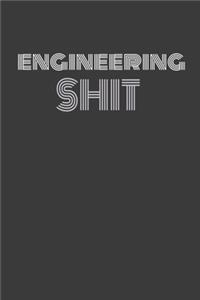 Engineering Shit