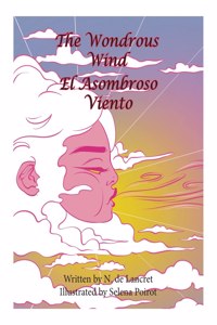 Wondrous Wind El Asombroso Viento