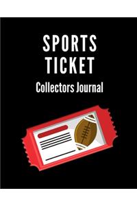Sports Ticket Collector's Journal