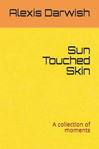 Sun Touched Skin