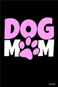 Dog Mom