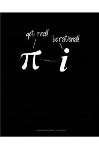 Get Real Be Rational