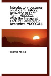 Introductory Lectures on Modern History