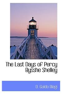 The Last Days of Percy Bysshe Shelley