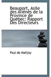 Beauport, Asile Des Ali N?'s de La Province de Qu Bec