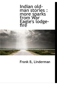 Indian Old-Man Stories