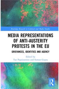 Media Representations of Anti-Austerity Protests in the Eu