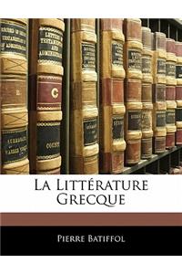 La Littérature Grecque