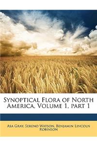 Synoptical Flora of North America, Volume 1, part 1