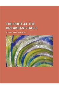 The Poet at the Breakfast-table