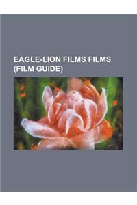 Eagle-Lion Films Films (Film Guide)