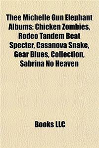 Thee Michelle Gun Elephant Albums
