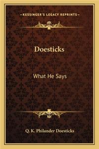 Doesticks