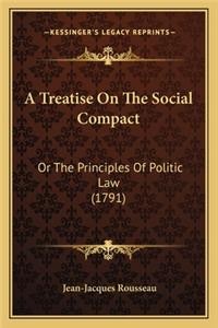 A Treatise On The Social Compact