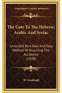 The Gate to the Hebrew, Arabic and Syriac