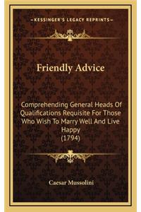 Friendly Advice