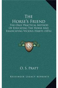 The Horse's Friend