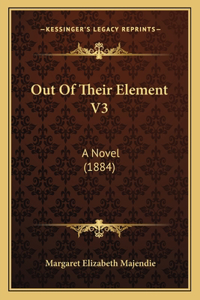 Out of Their Element V3